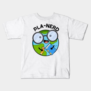 Planerd Funny Planet Puns Kids T-Shirt